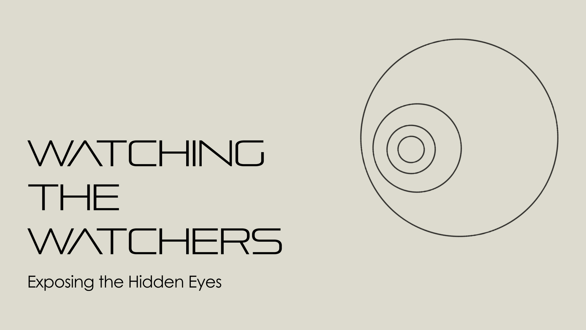 Scopus Ex Machina Watching the Watchers